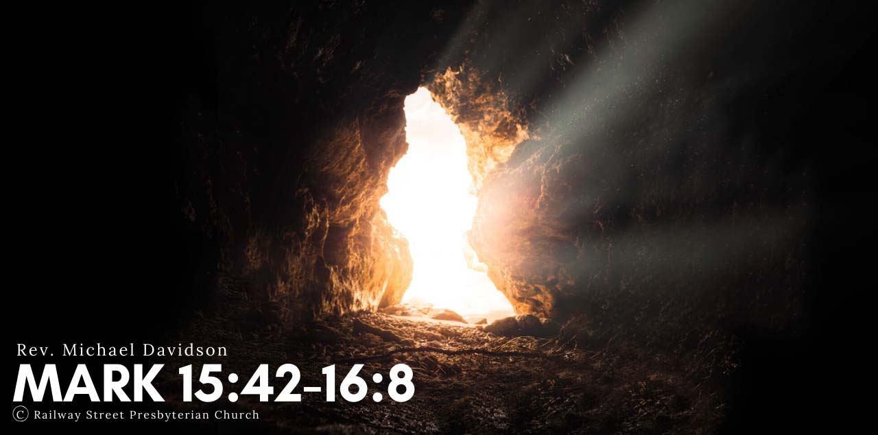 Mark 15:42-16:8